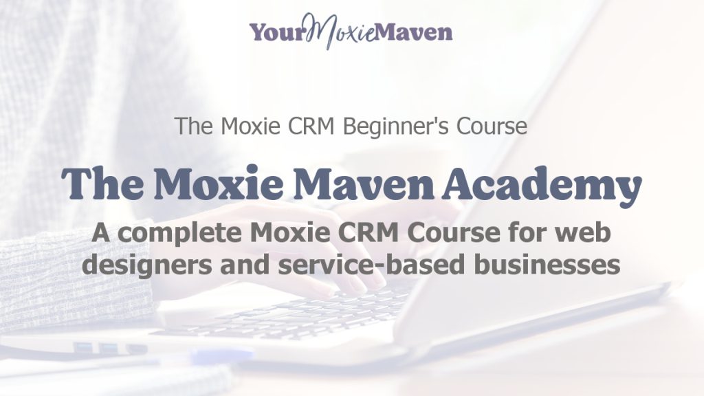 the moxie maven academy feature