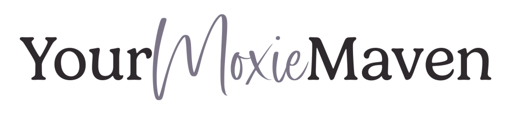 Your Moxie Maven Courses & Tutorials