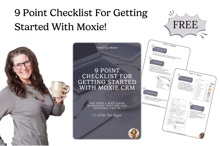 9 point checklist for getting started with moxie!