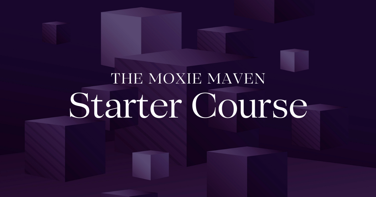 Moxie Maven Starter Course image