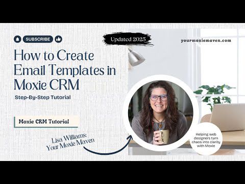How to Create Email Templates in Moxie CRM (Step-by-Step Tutorial)